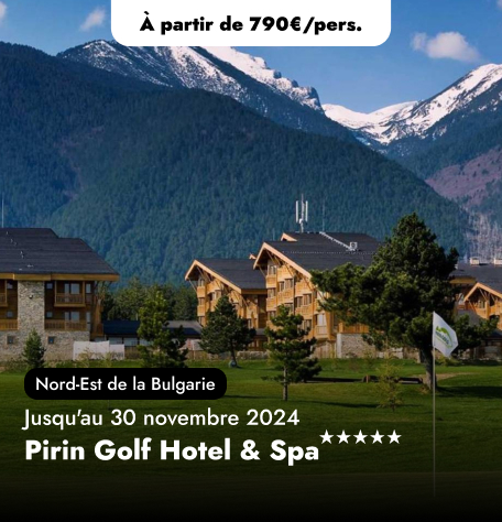 Offre Spéciale en Bulgarie - Pirin Golf Hotel & Spa★★★★ 