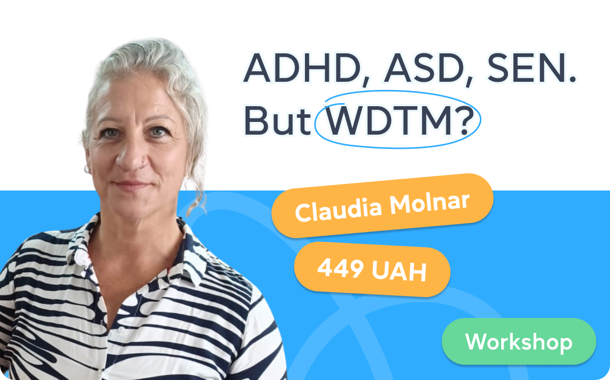 ADHD, ASD, SEN. But what does that mean? — workshop