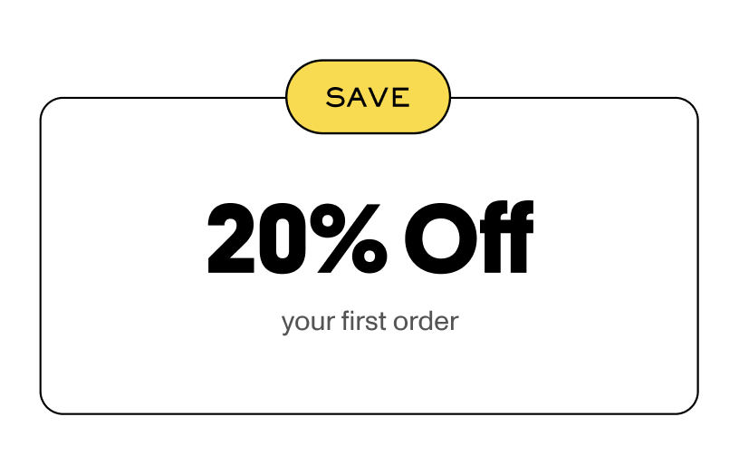 Save 20% off your first order